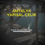 Antalya yapısal çelik